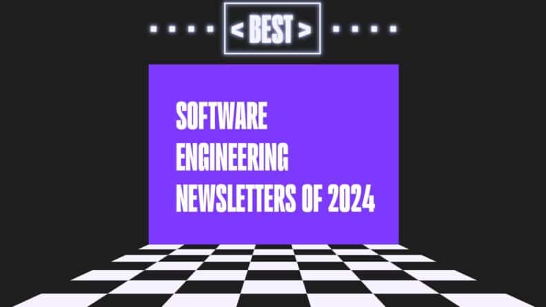 Software engineering newsletters of 2024 generic best of